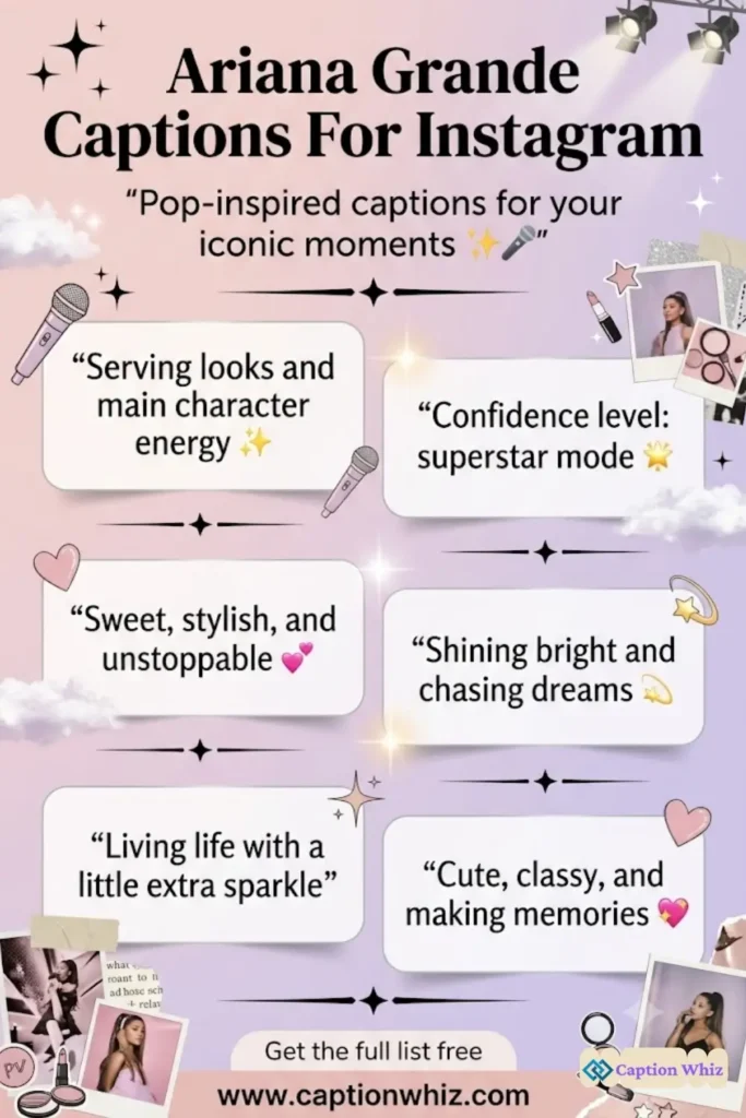 123+ Inspiring Ariana Grande Captions For Instagram and Quotes to Shine Bright