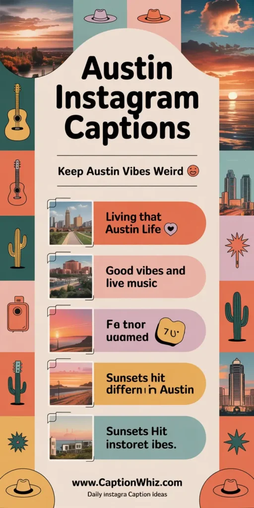139+ Inspiring Austin Captions For Instagram and Quotes to Brighten Your Feed