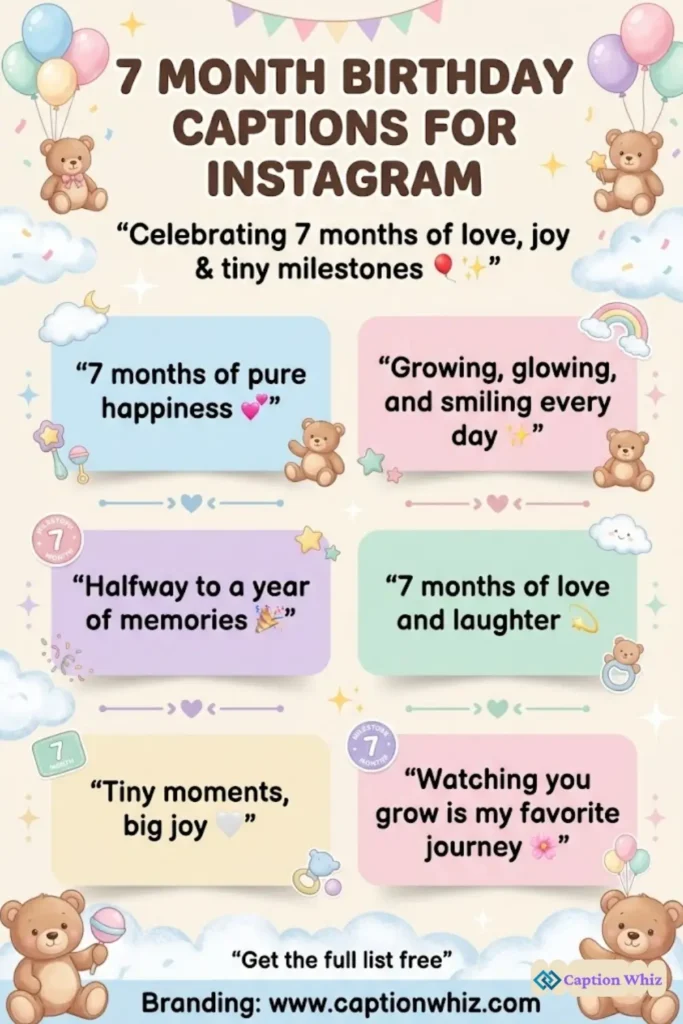 125+ Magical 7 Month Birthday Captions For Instagram and Quotes to Celebrate Joy