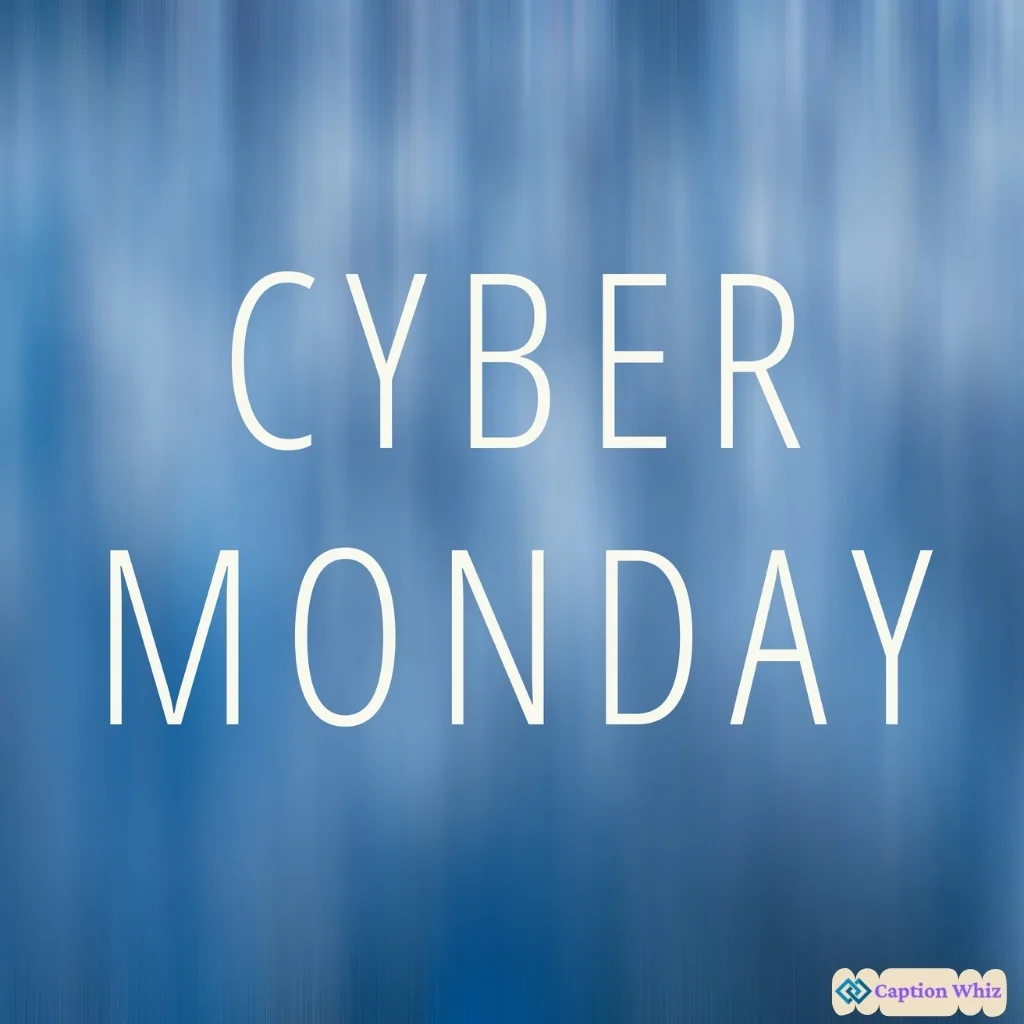 125+ Irresistible Cyber Monday Captions For Instagram and Quotes That Spark Joy