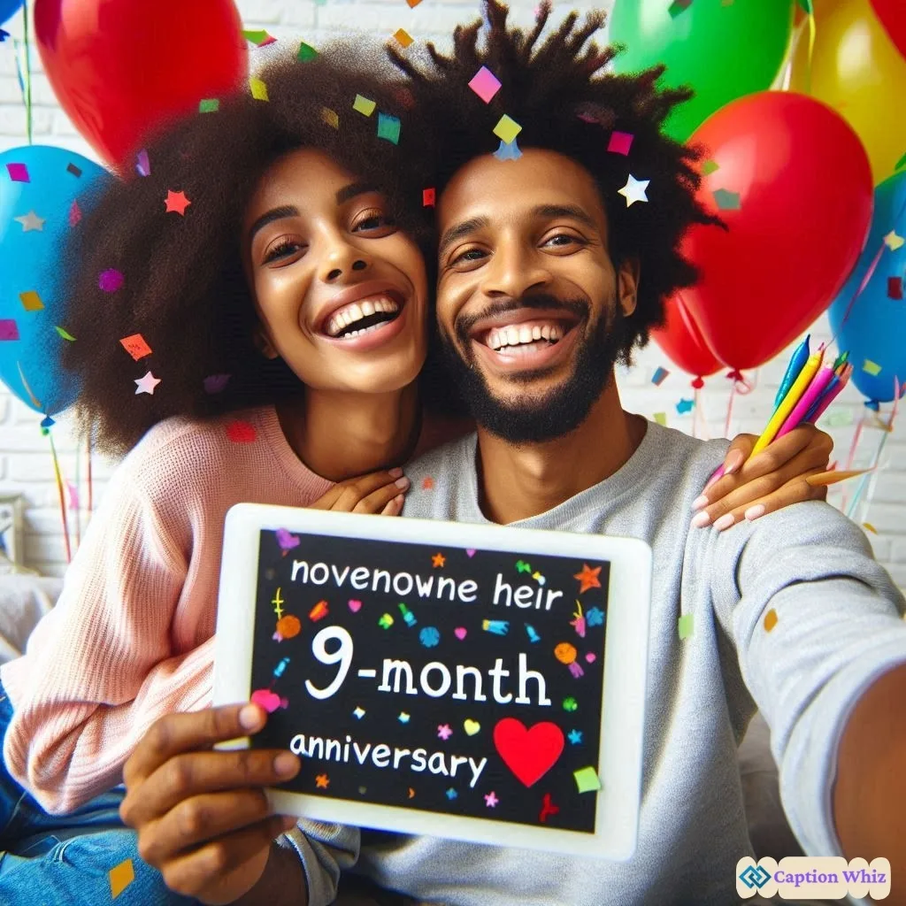 143+ Charming 9 Month Anniversary Captions For Instagram and Quotes to Celebrate Love