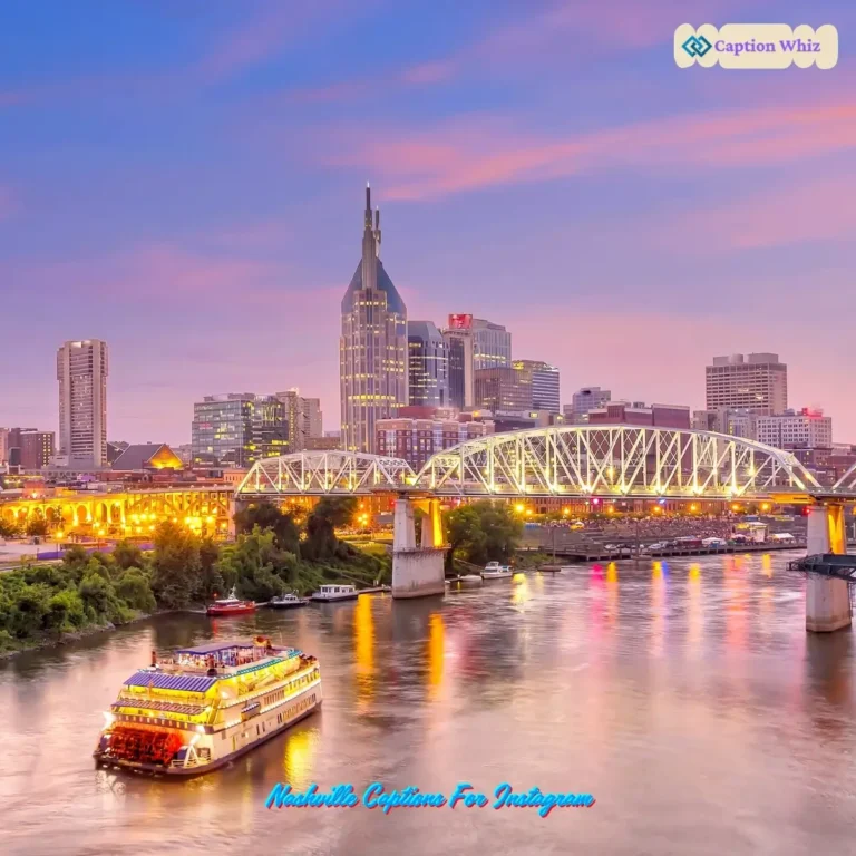 123+ Essential Nashville Captions For Instagram and Quotes That Spark Joy