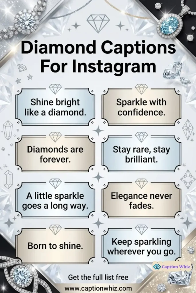 137+ Stunning Diamond Captions For Instagram and Quotes That Sparkle with Charm