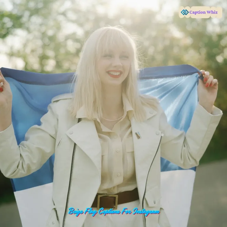 Beige Flag Captions For Instagram