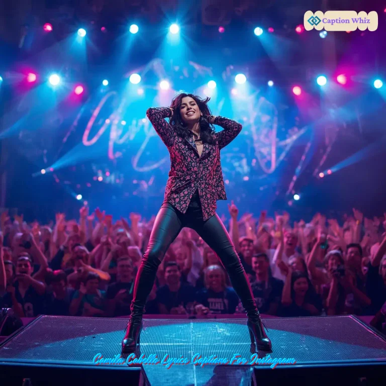 Camila Cabello Lyrics Captions For Instagram