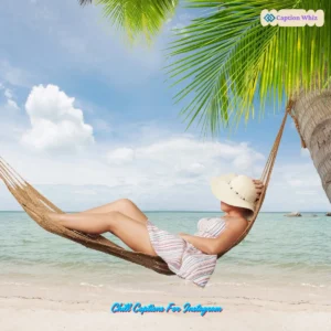 129+ Essential Chill Captions For Instagram and Quotes That Spark Joy in 2026