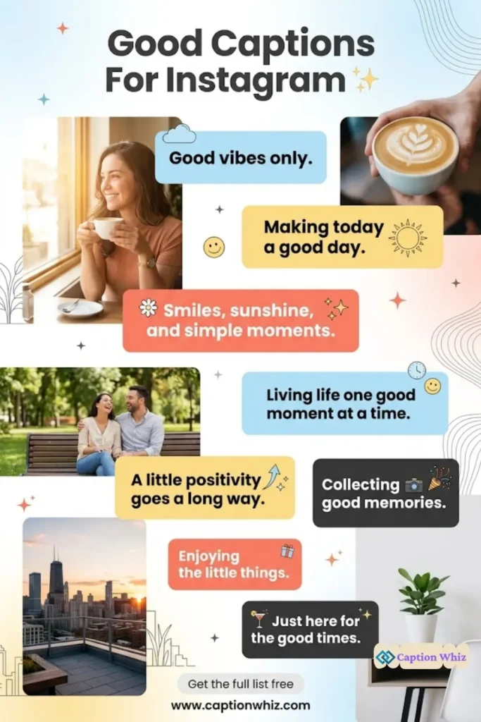 145+ Must-Have Good Captions For Instagram and Quotes to Boost Your Engagement