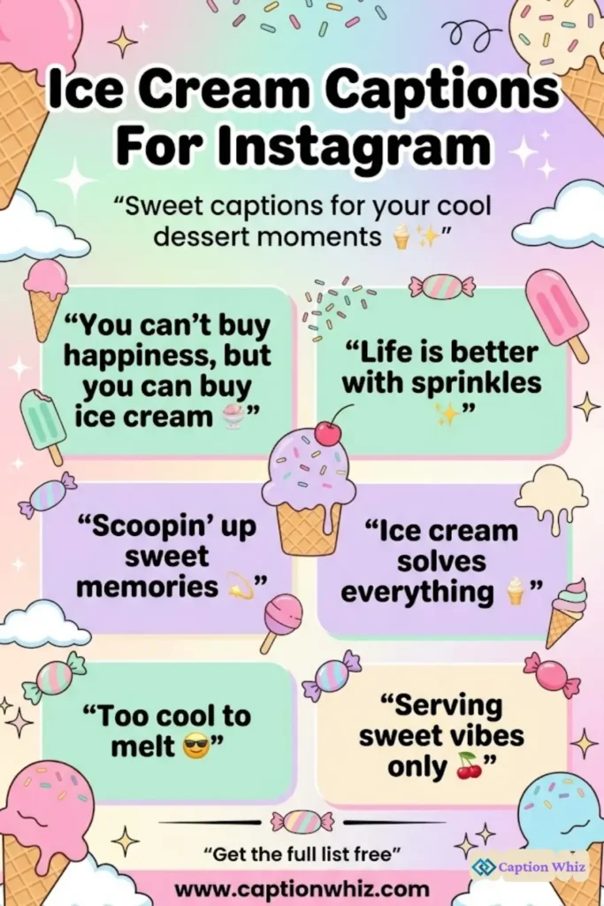 123+ Irresistible Ice Cream Captions For Instagram and Quotes That Will Delight You