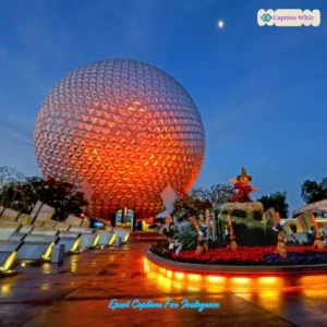 123+ Must-Have Epcot Captions For Instagram and Quotes That Spark Joy