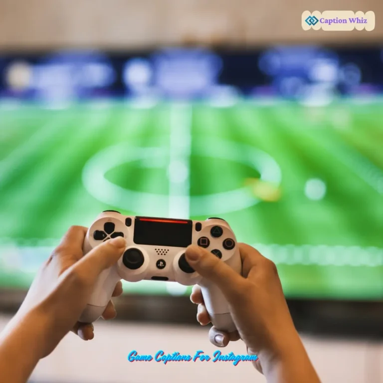 Game Captions For Instagram