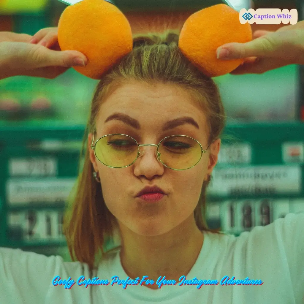 143+ Unforgettable Goofy Captions For Instagram and Quotes to Brighten Your Feed