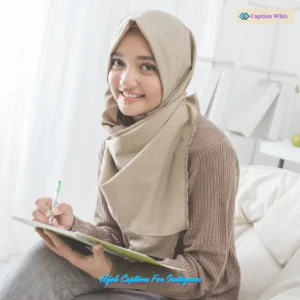 125+ Inspiring Hijab Captions For Instagram That Empower and Uplift Your Style Quotes