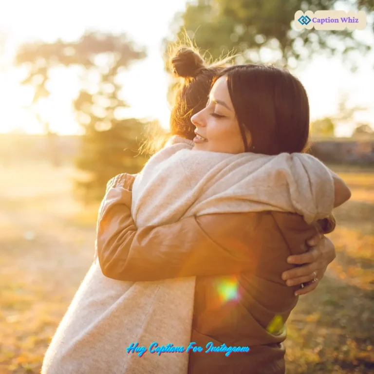 Hug Captions For Instagram