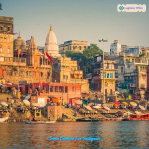 125+ Unforgettable India Captions For Instagram and Quotes to Inspire Your Journey