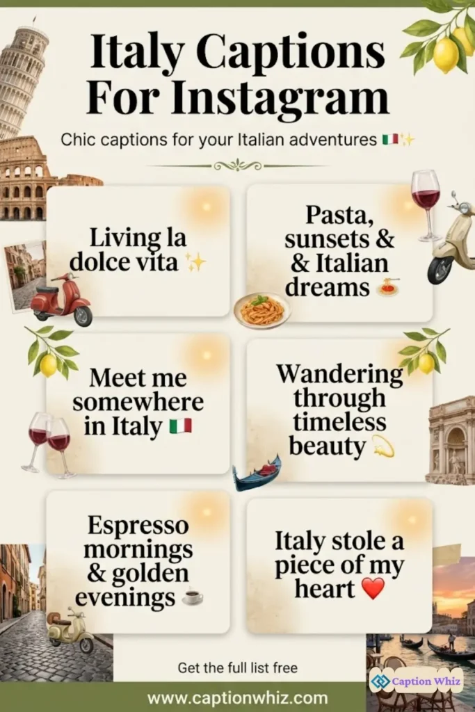 127+ Essential Italy Captions For Instagram and Quotes That Ignite Wanderlust