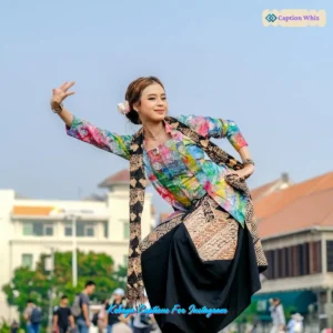 127+ Stunning Kebaya Captions For Instagram and Quotes to Inspire Your Style