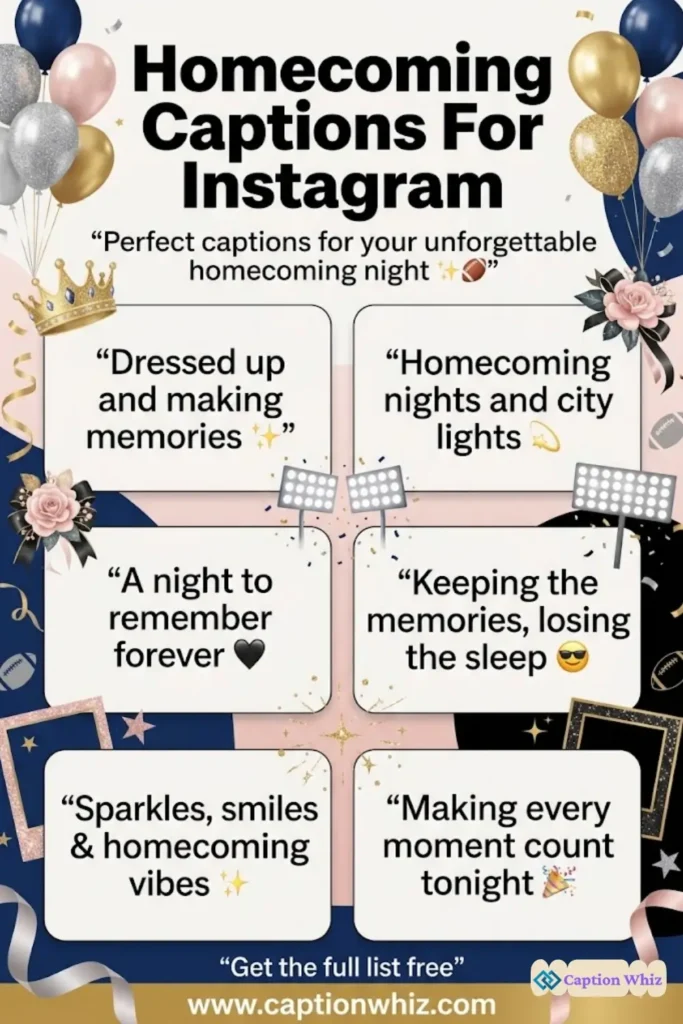 127+ Essential Homecoming Captions For Instagram and Quotes to Shine Bright