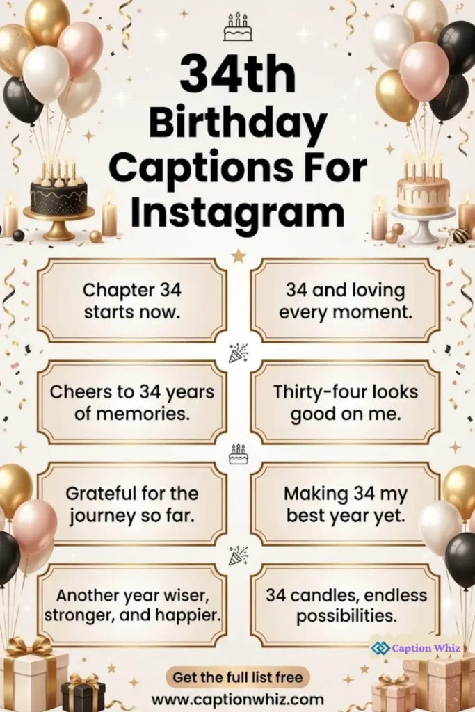 123+ 34th Birthday Captions For Instagram and Quotes To Celebrate Another Year Of Growth