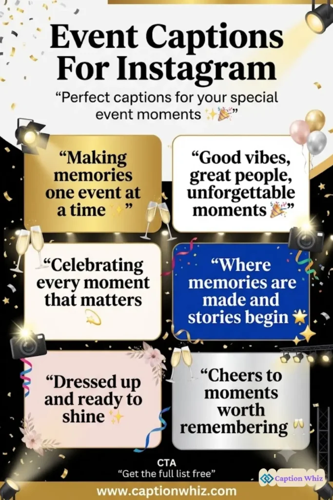 147+ Unforgettable Event Captions For Instagram That Spark Engagement and Fun Quotes