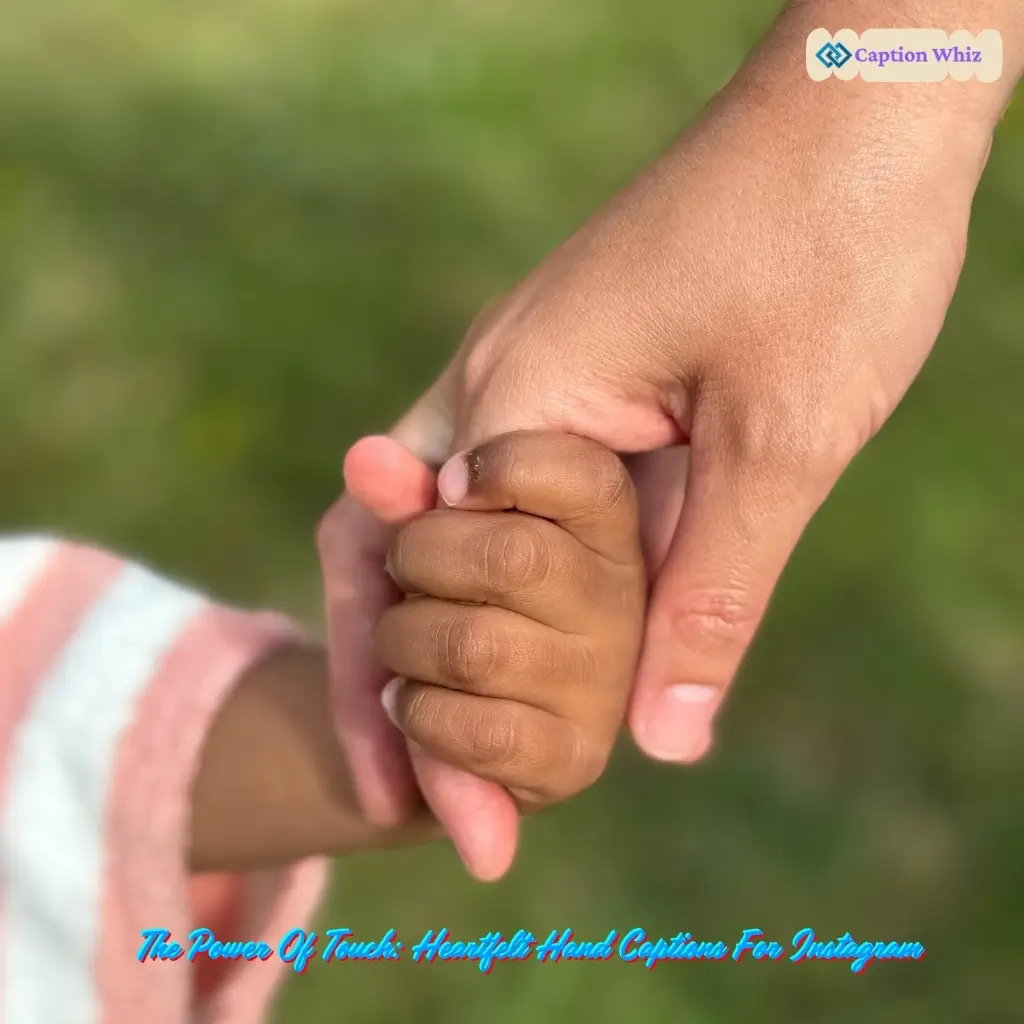 147+ Unforgettable Hand Captions For Instagram That Spark Connection and Fun Quotes