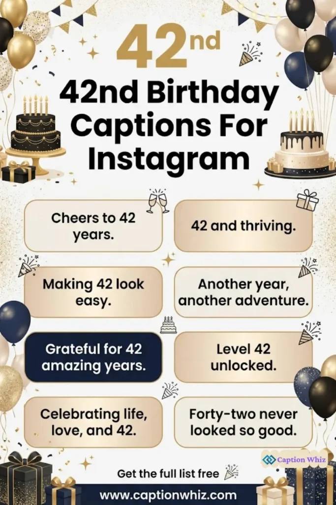 145+ Memorable 42nd Birthday Captions For Instagram and Quotes Moments