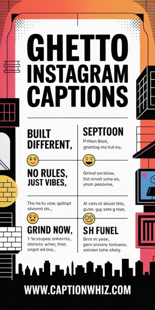 143+ Unforgettable Ghetto Captions For Instagram and Quotes to Stand Out Now