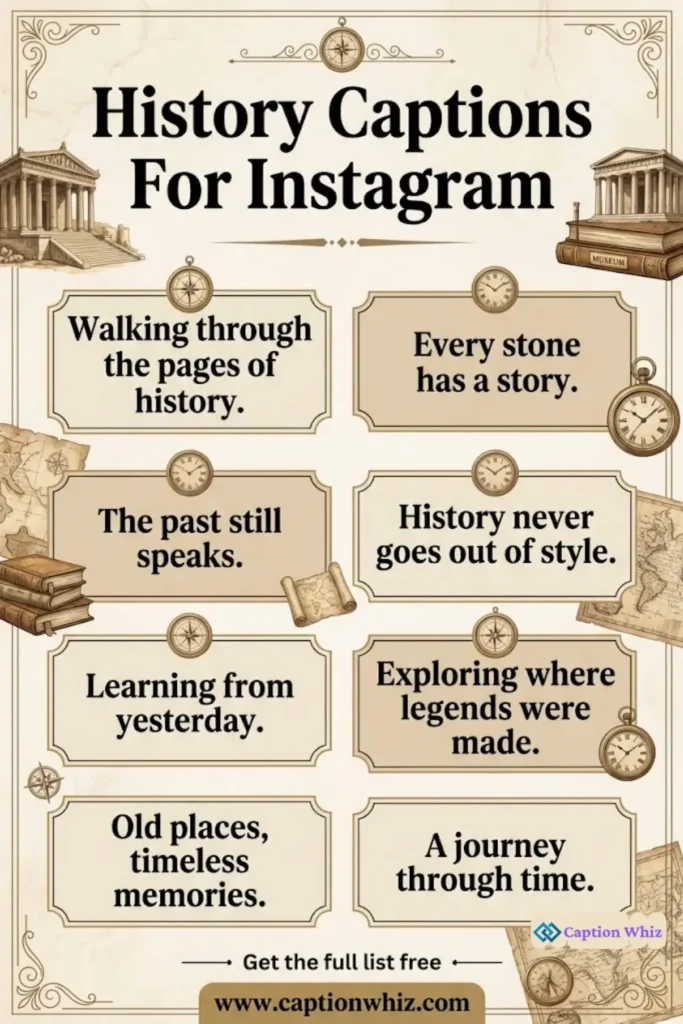 123+ Unforgettable History Captions For Instagram and Quotes That Inspire Curiosity