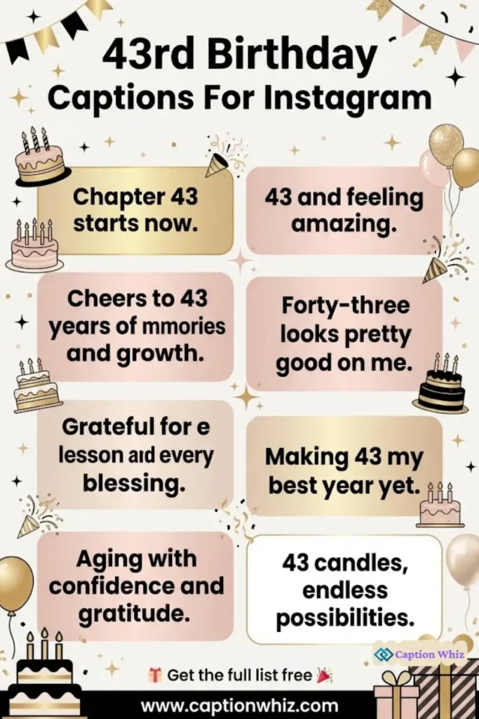 147+ Fun 43rd Birthday Captions For Instagram And Quotes Full Of Smiles