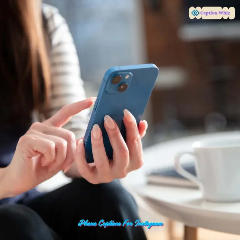 iPhone Captions For Instagram