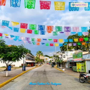 125+ Irresistible Mexico Captions For Instagram and Quotes That Spark Adventure