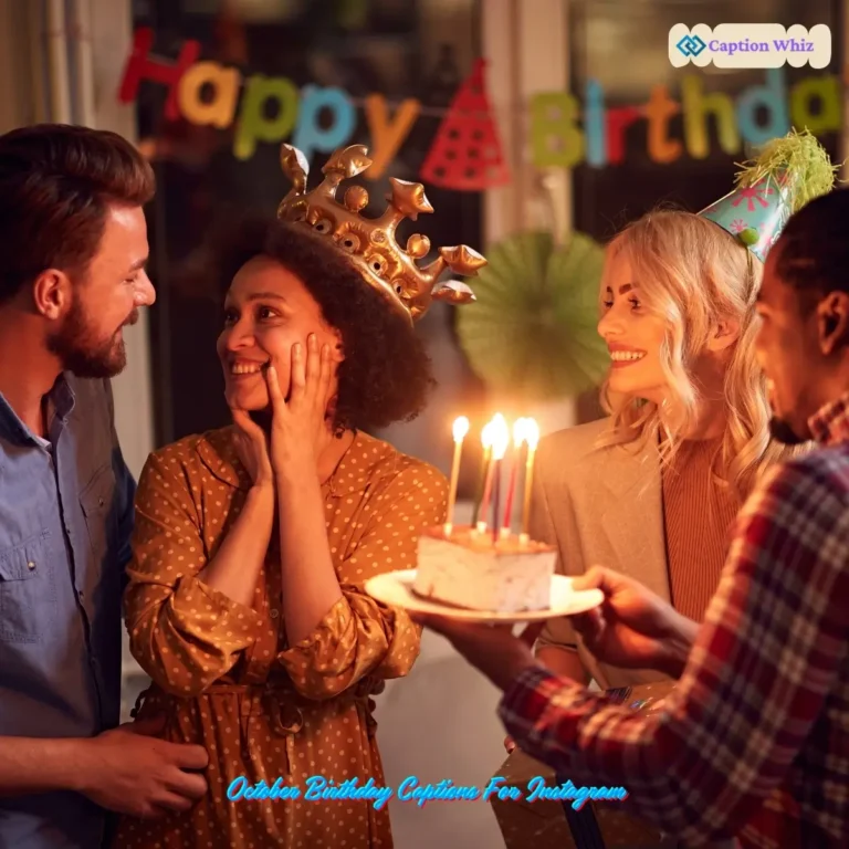 137+ Must-Have October Birthday Captions For Instagram and Quotes That Shine