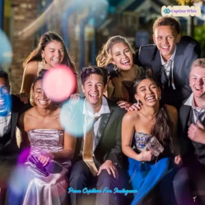 149+ Unforgettable Prom Captions For Instagram and Quotes to Shine Bright