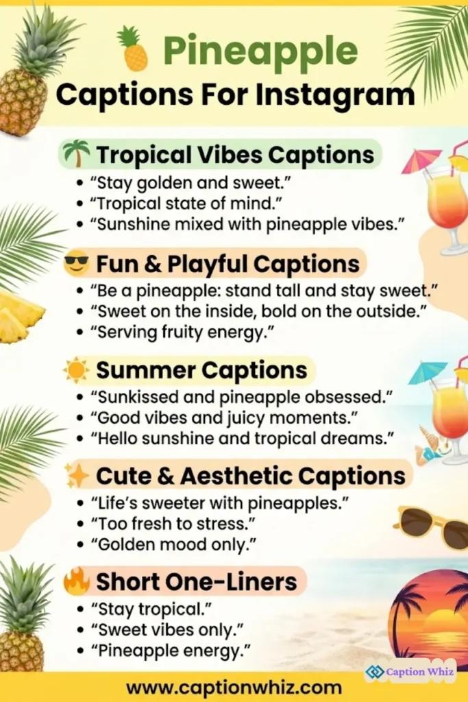 125+ Irresistible Pineapple Captions For Instagram and Quotes That Brighten Your Feed