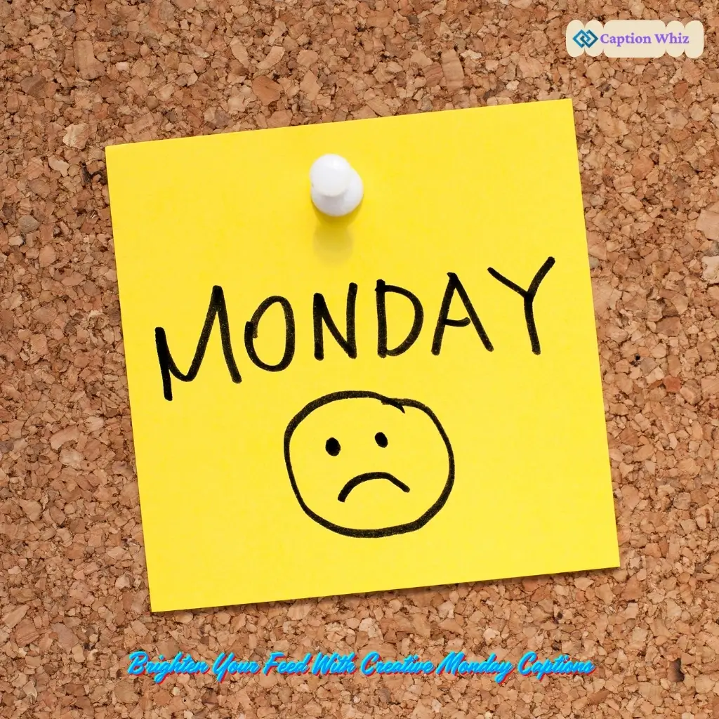 143+ Must-Have Monday Captions For Instagram and Inspiring Quotes for Your Week