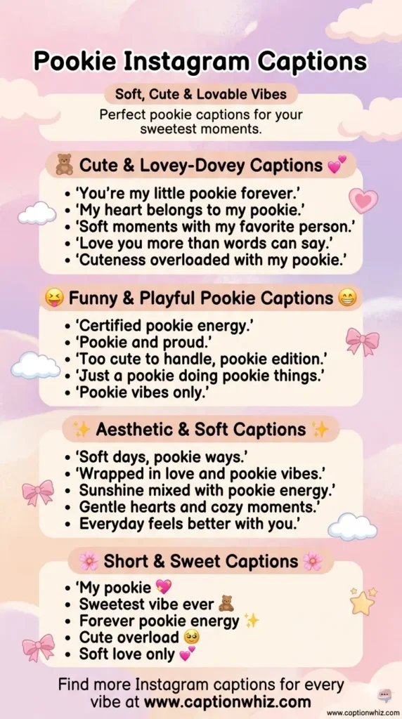129+ Irresistible Pookie Captions For Instagram That Spark Joy and Connection Quotes