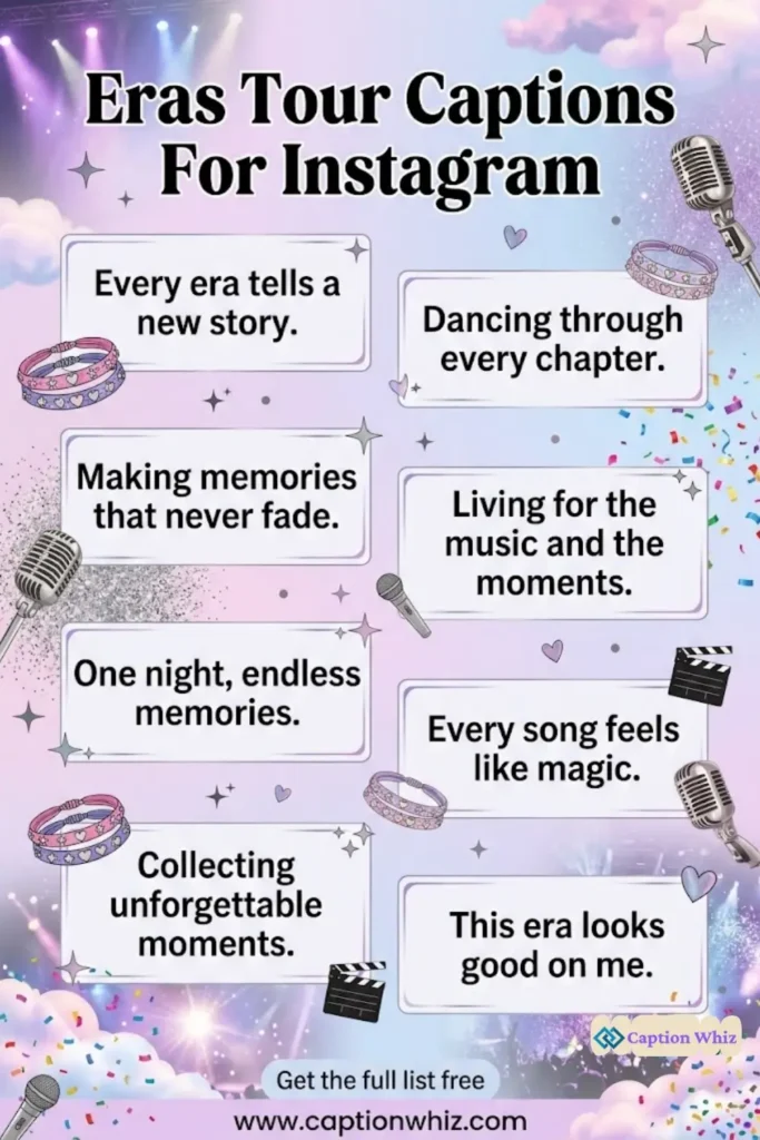 127+ Unforgettable Eras Tour Captions For Instagram and Quotes to Shine Bright