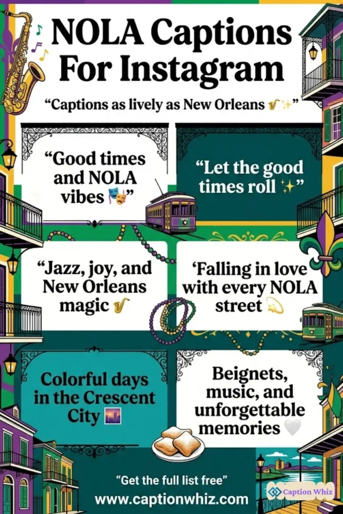149+ Unforgettable Nola Captions For Instagram and Quotes That Spark Curiosity