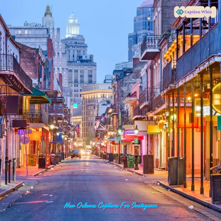 New Orleans Captions For Instagram