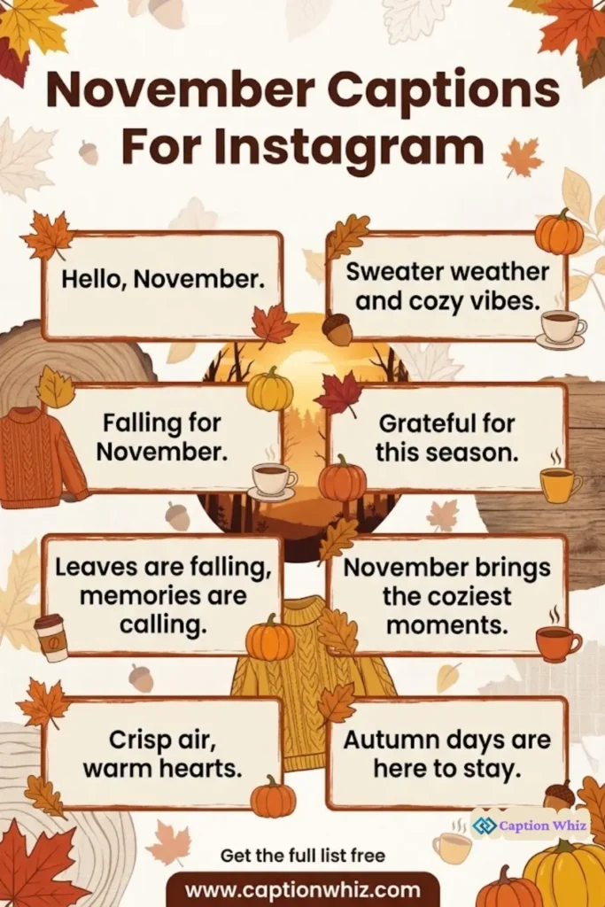 127+ Unforgettable November Captions For Instagram And Quotes To Inspire You