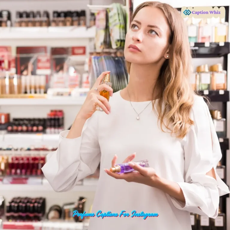 Perfume Captions For Instagram