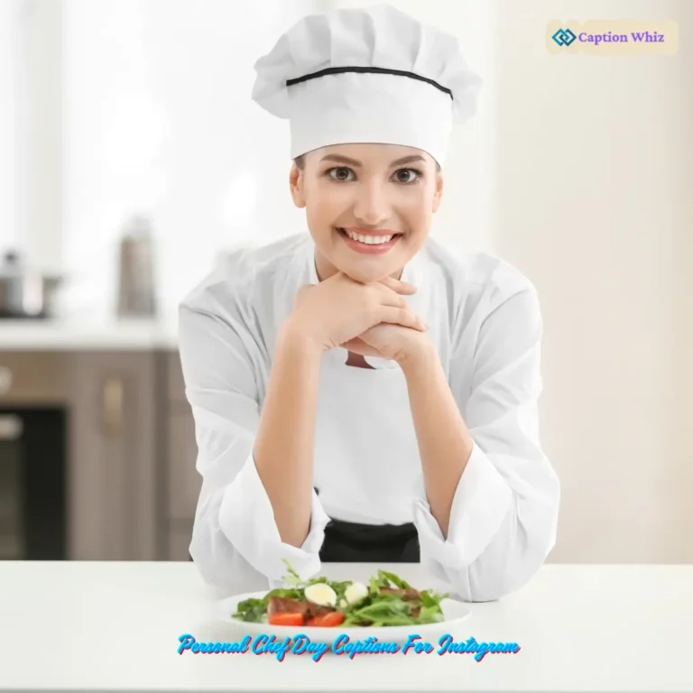 Personal Chef Day Captions For Instagram