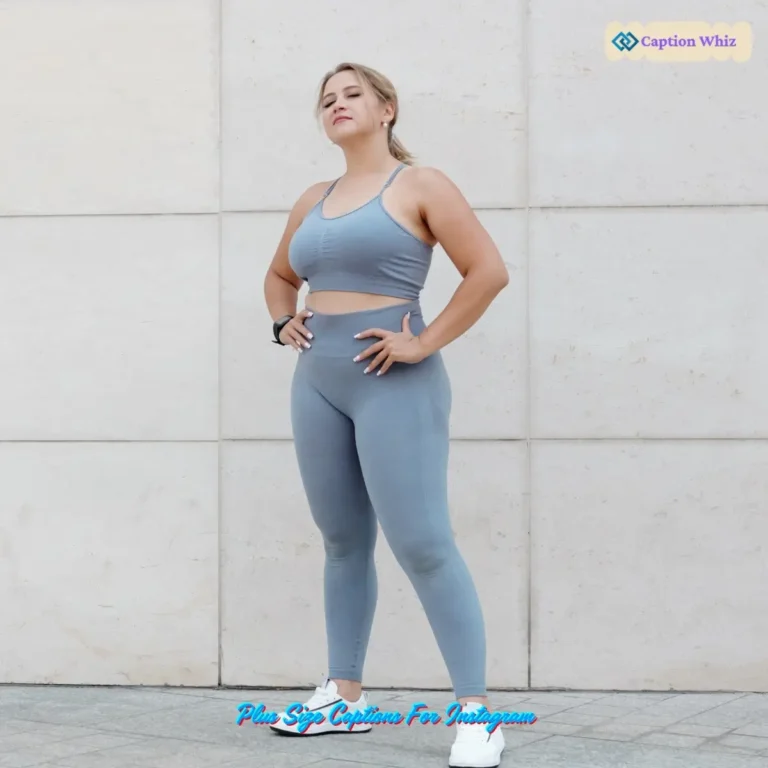 Plus Size Captions For Instagram