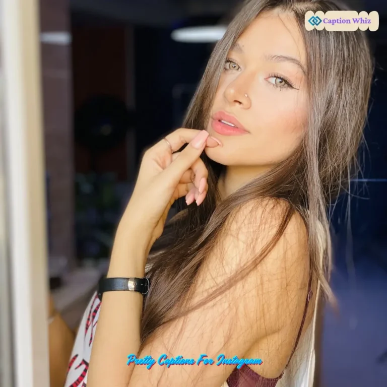 Pretty Captions For Instagram