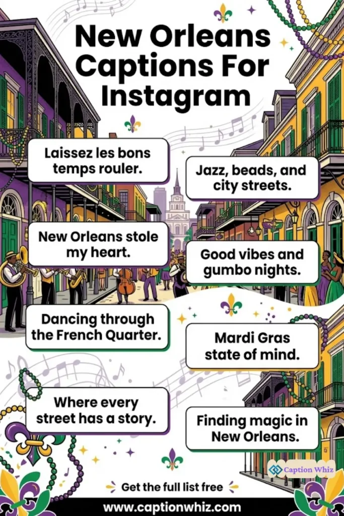 127+ Irresistible New Orleans Captions For Instagram and Quotes That Inspire Adventure