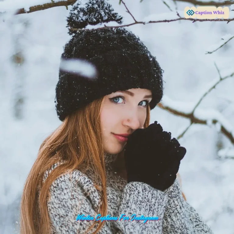 125+ Essential Winter Captions For Instagram and Quotes to Warm Your Feed