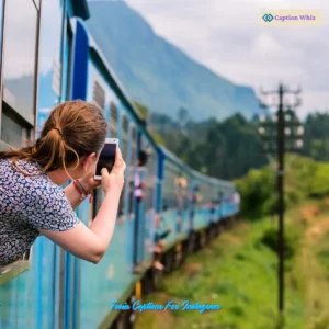 125+ Must-Have Train Captions For Instagram and Quotes to Boost Your Engagement