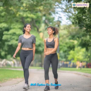 153+ Inspiring Walk Captions For Instagram and Quotes to Boost Your Journey