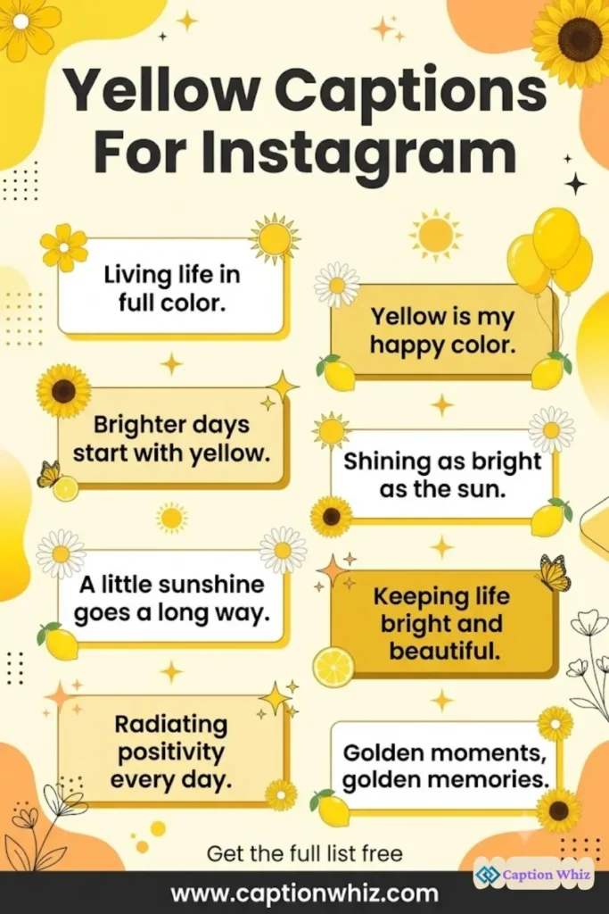 125+ Unforgettable Yellow Captions For Instagram and Quotes to Brighten Your Feed in 2026