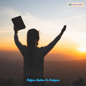 123+ Inspiring Religious Captions For Instagram That Spark Faith and Reflection Quotes