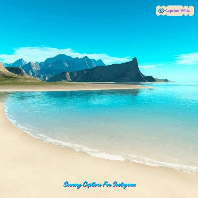 Scenery Captions For Instagram